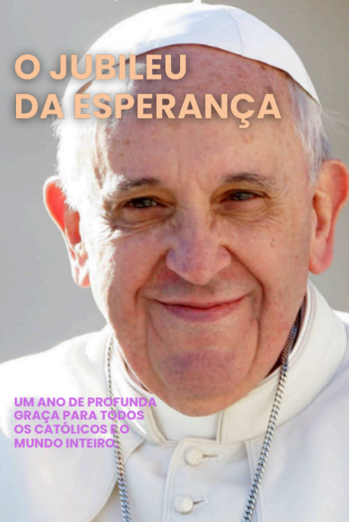 O Jubileu Da Esperança